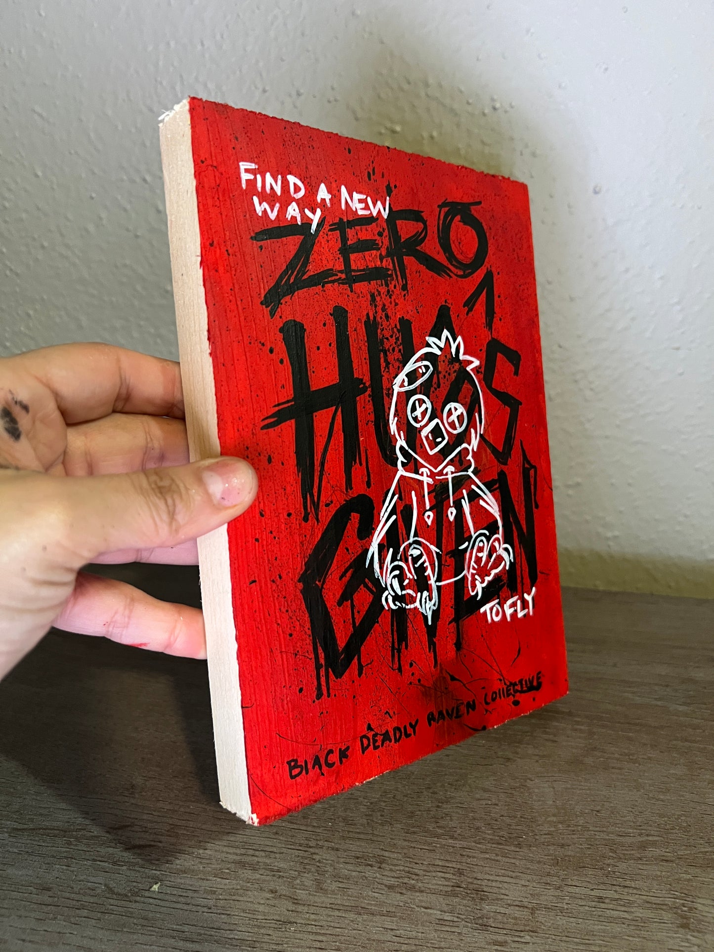Zero Hugs Given Original Graffiti Art on Wood – Raven Painting